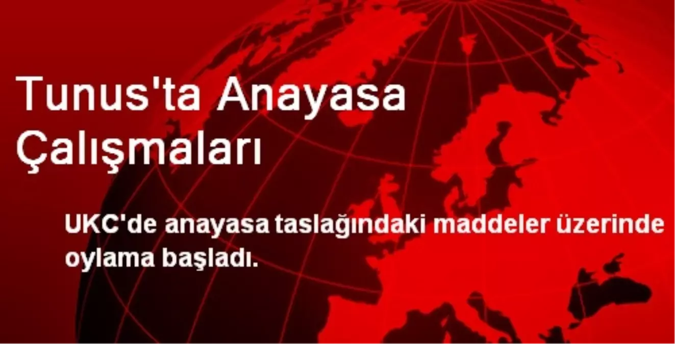 Tunus\'ta Anayasa Çalışmaları