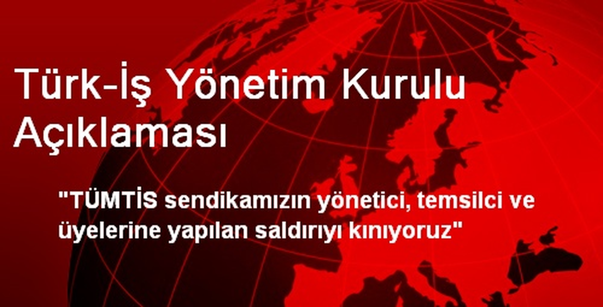 Türk-İş Yönetim Kurulu Açıklaması