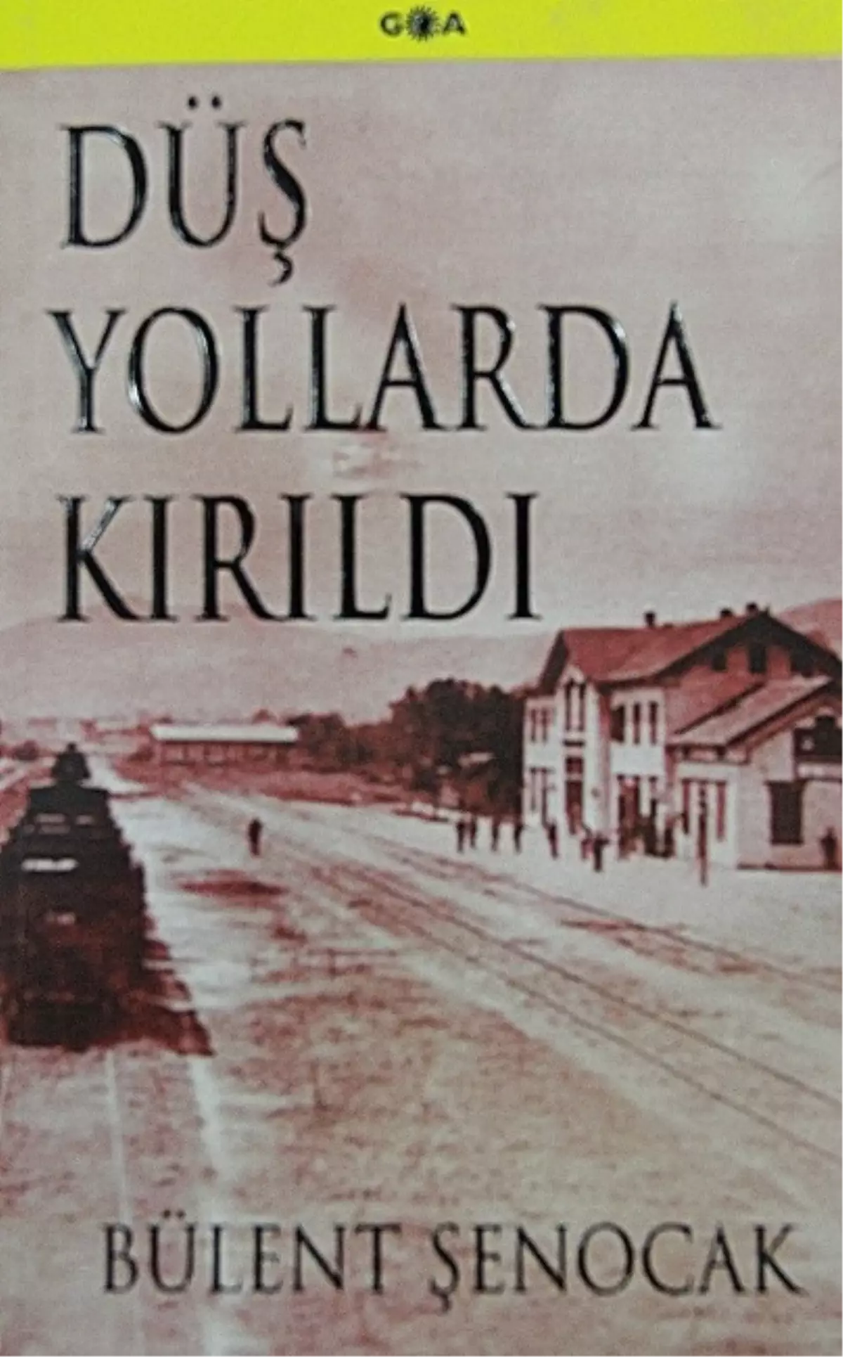 Düş Yollarda Kırıldı Romanı İzmirlilere Tanıtıldı