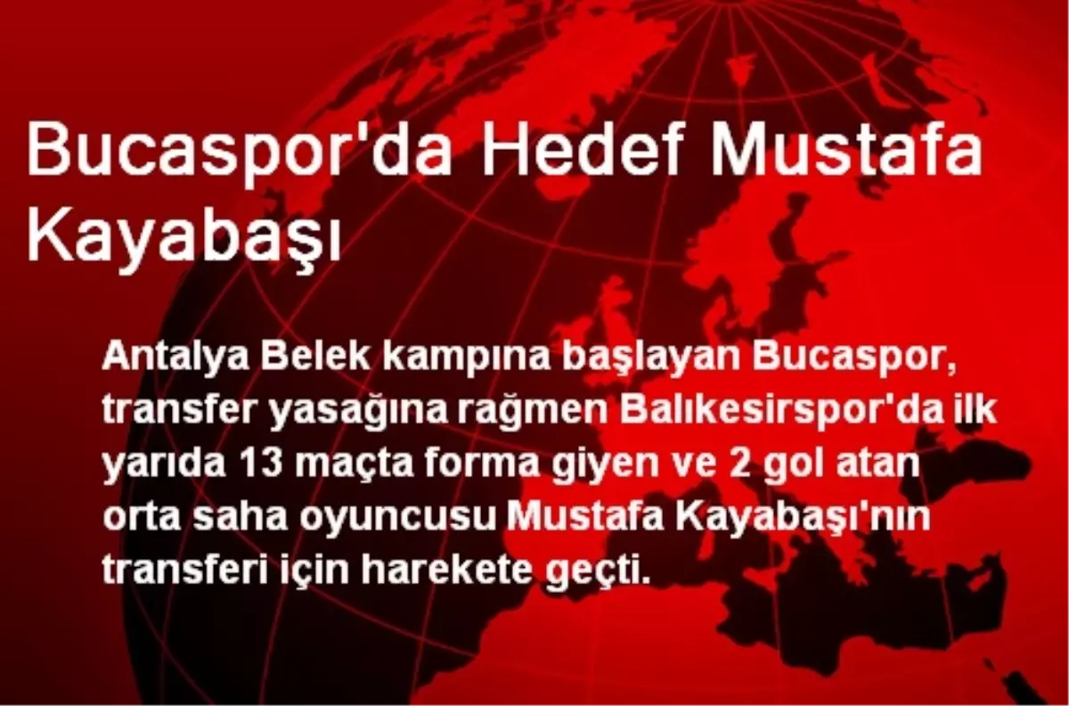 Bucaspor\'da Hedef Mustafa Kayabaşı