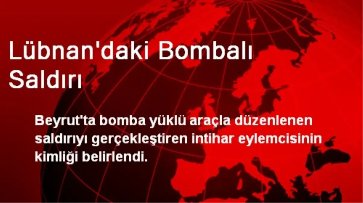 Lübnan\'daki Bombalı Saldırı