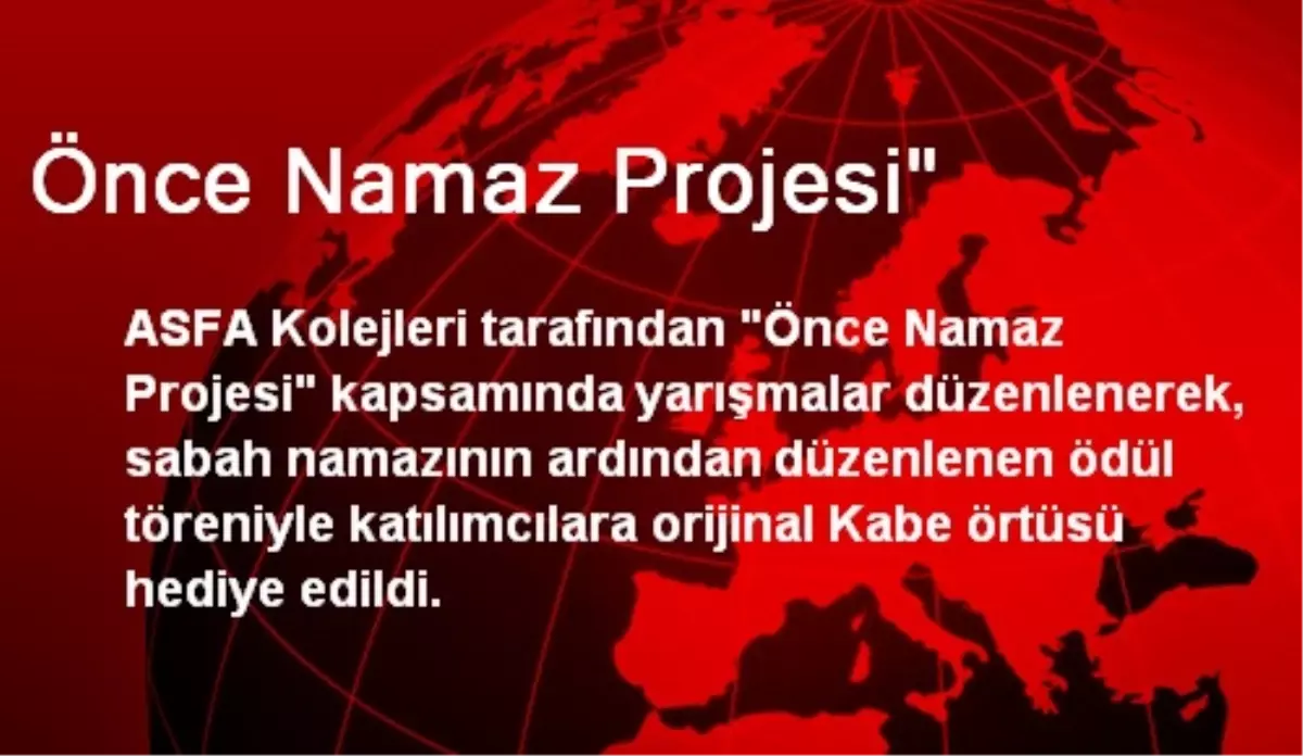 Önce Namaz Projesi"