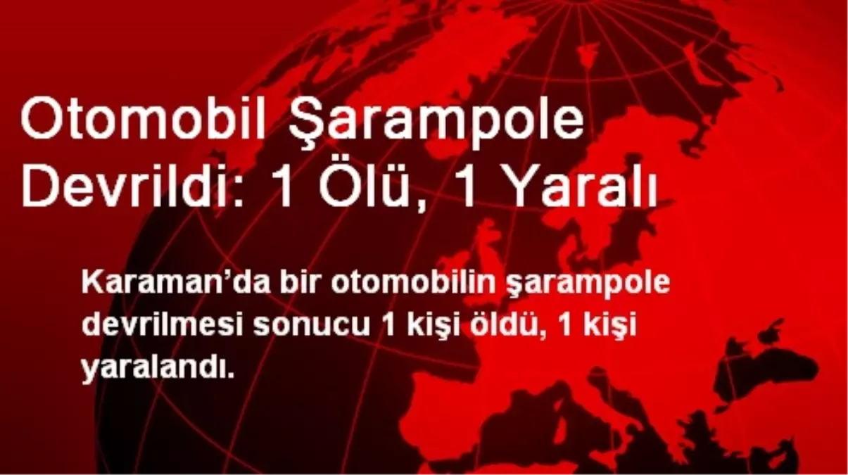 Otomobil Şarampole Devrildi: 1 Ölü, 1 Yaralı