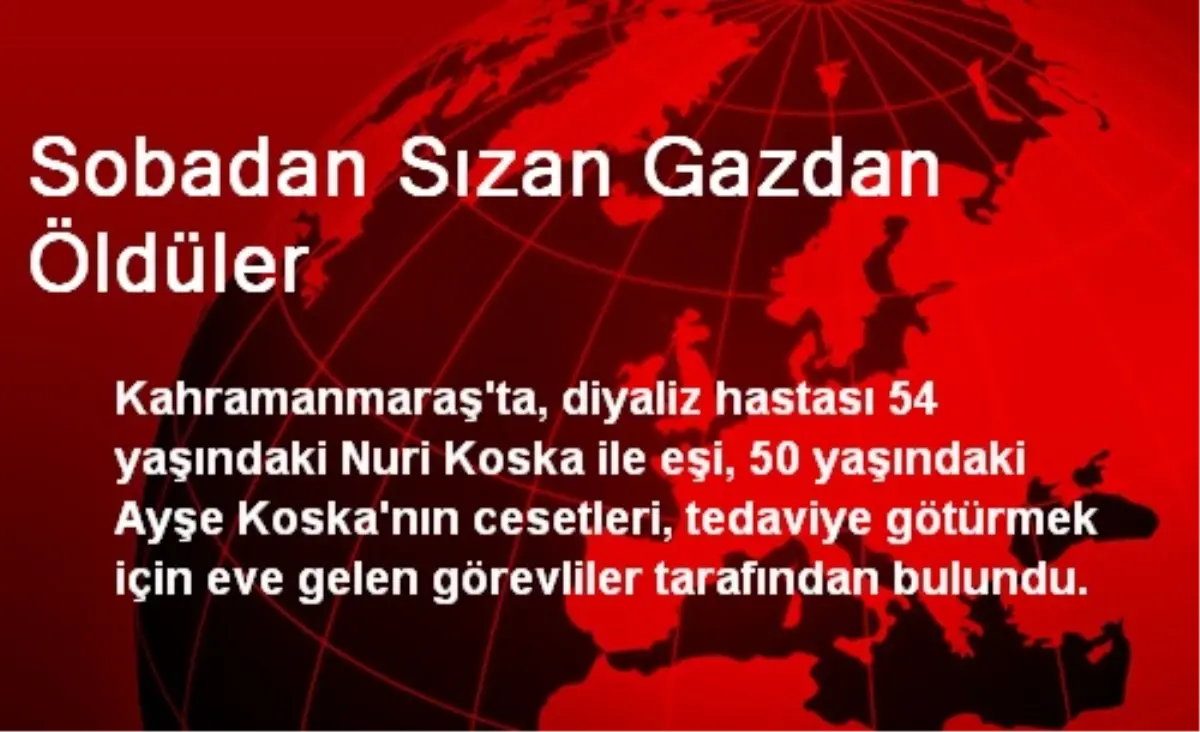 Sobadan Sızan Gazdan Öldüler