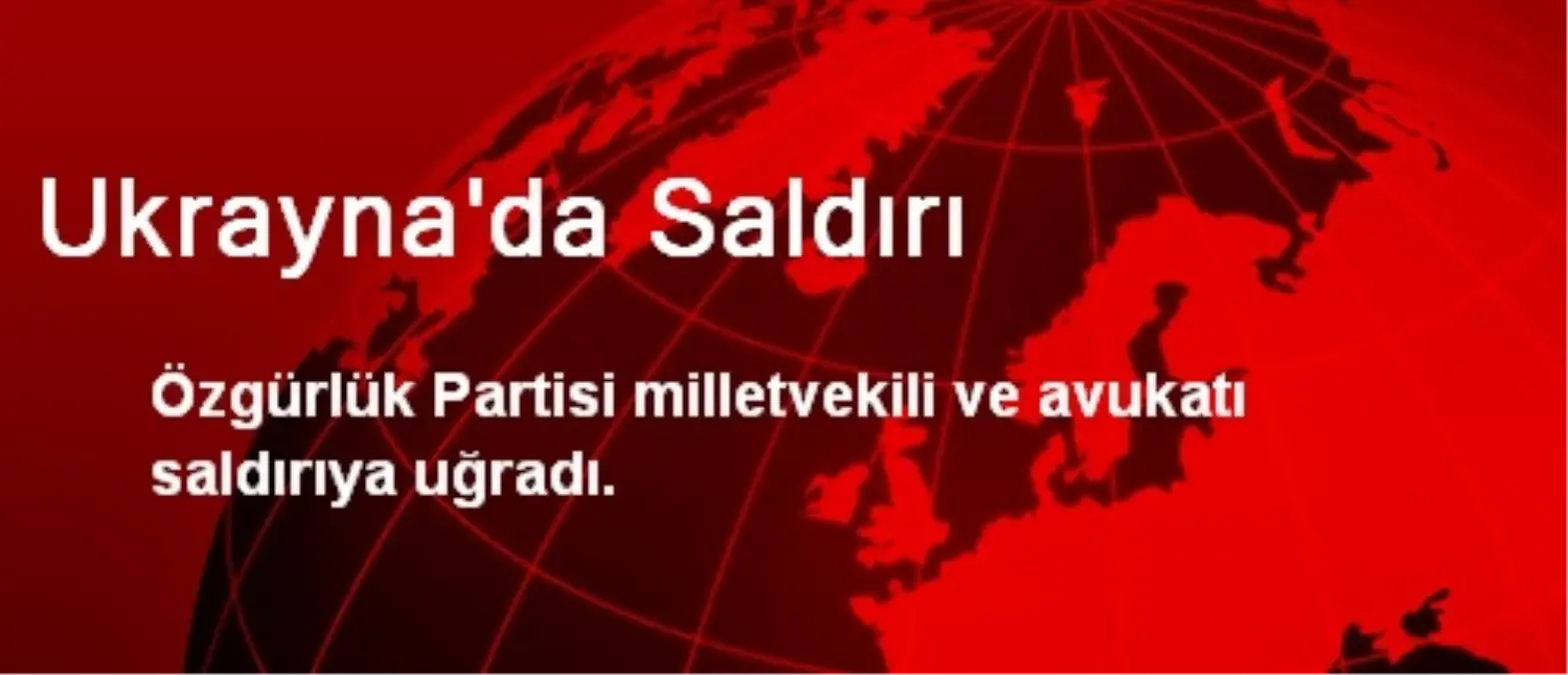 Ukrayna\'da Saldırı