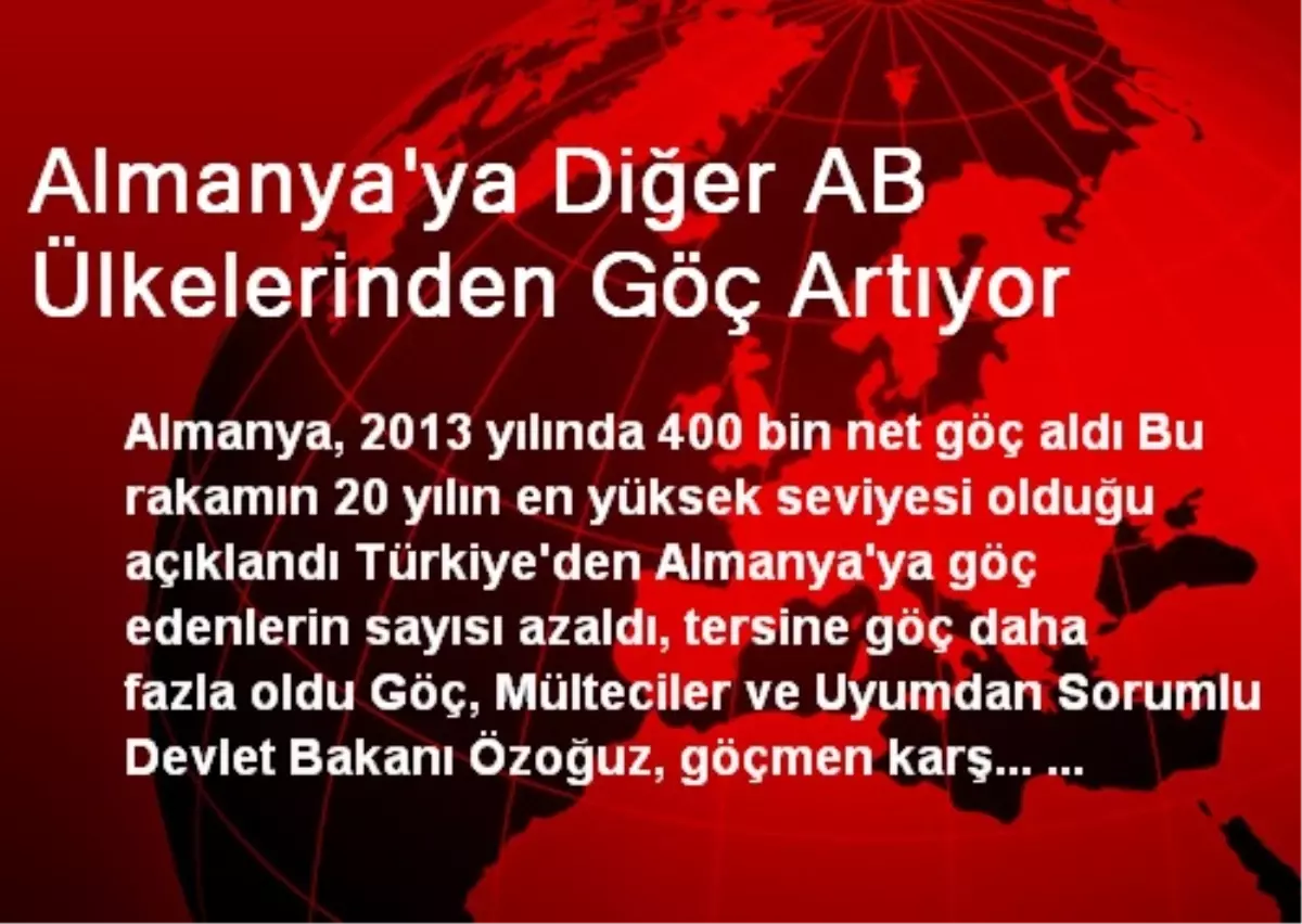 Almanya\'ya Diğer AB Ülkelerinden Göç Artıyor