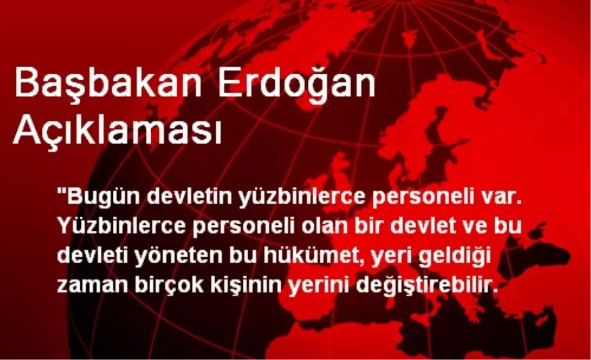 Başbakan Erdoğan Açıklaması