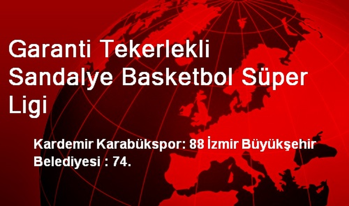 Garanti Tekerlekli Sandalye Basketbol Süper Ligi