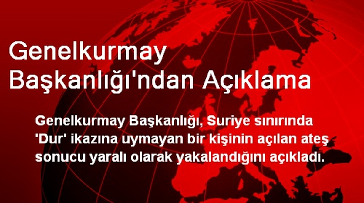 Genelkurmay Başkanlığı\'ndan Açıklama