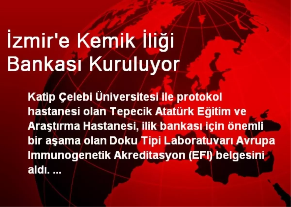 İzmir\'e Kemik İliği Bankası Kuruluyor