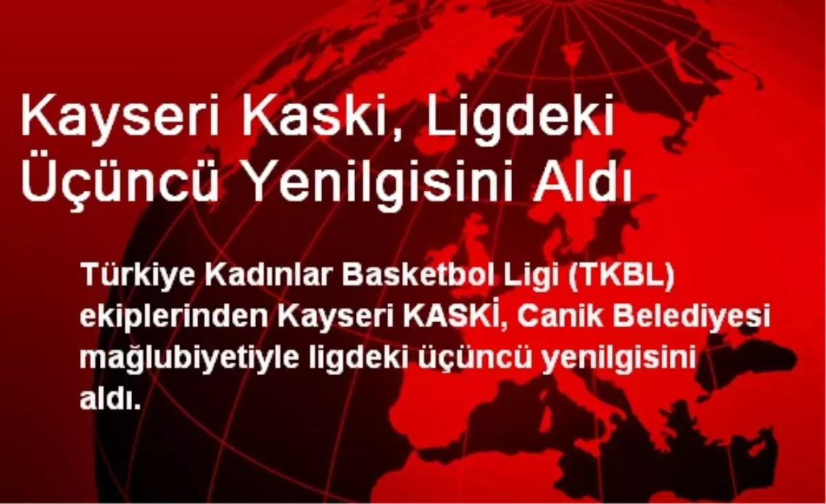 Kayseri Kaski, Ligdeki Üçüncü Yenilgisini Aldı