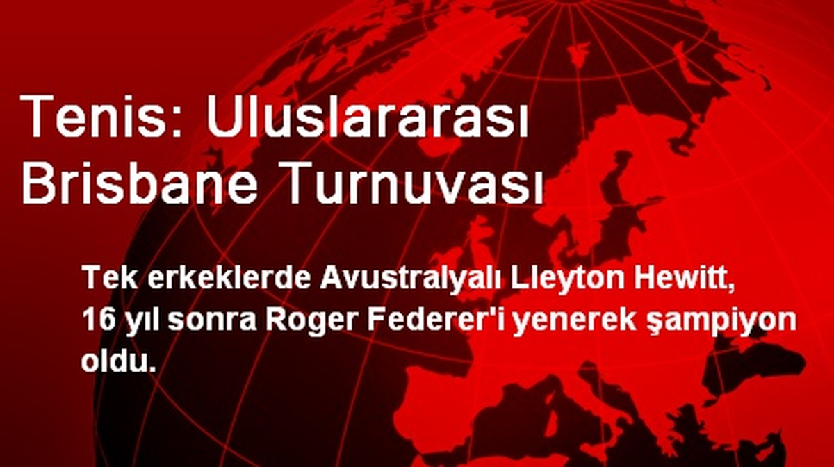 Tenis: Uluslararası Brisbane Turnuvası