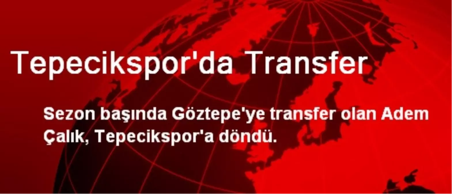 Tepecikspor\'da Transfer