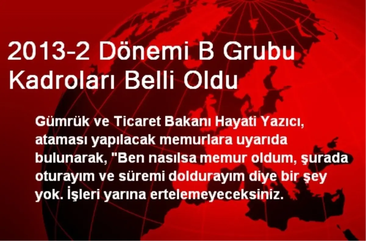 2013-2 Dönemi B Grubu Kadroları Belli Oldu