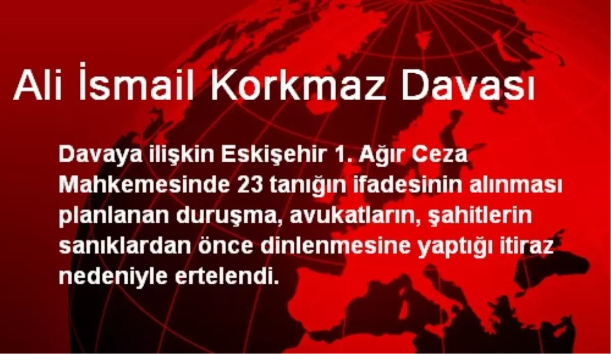 Ali İsmail Korkmaz Davası