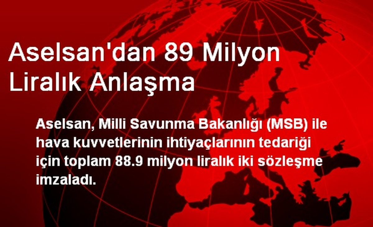 Aselsan\'dan 89 Milyon Liralık Anlaşma