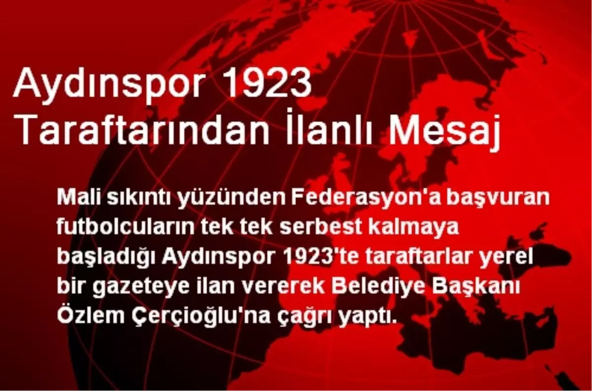 Aydınspor 1923 Taraftarından İlanlı Mesaj