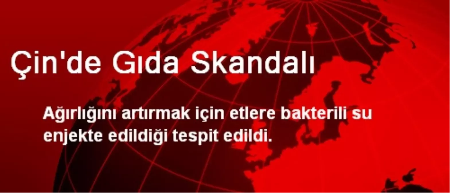 Çin\'de Gıda Skandalı