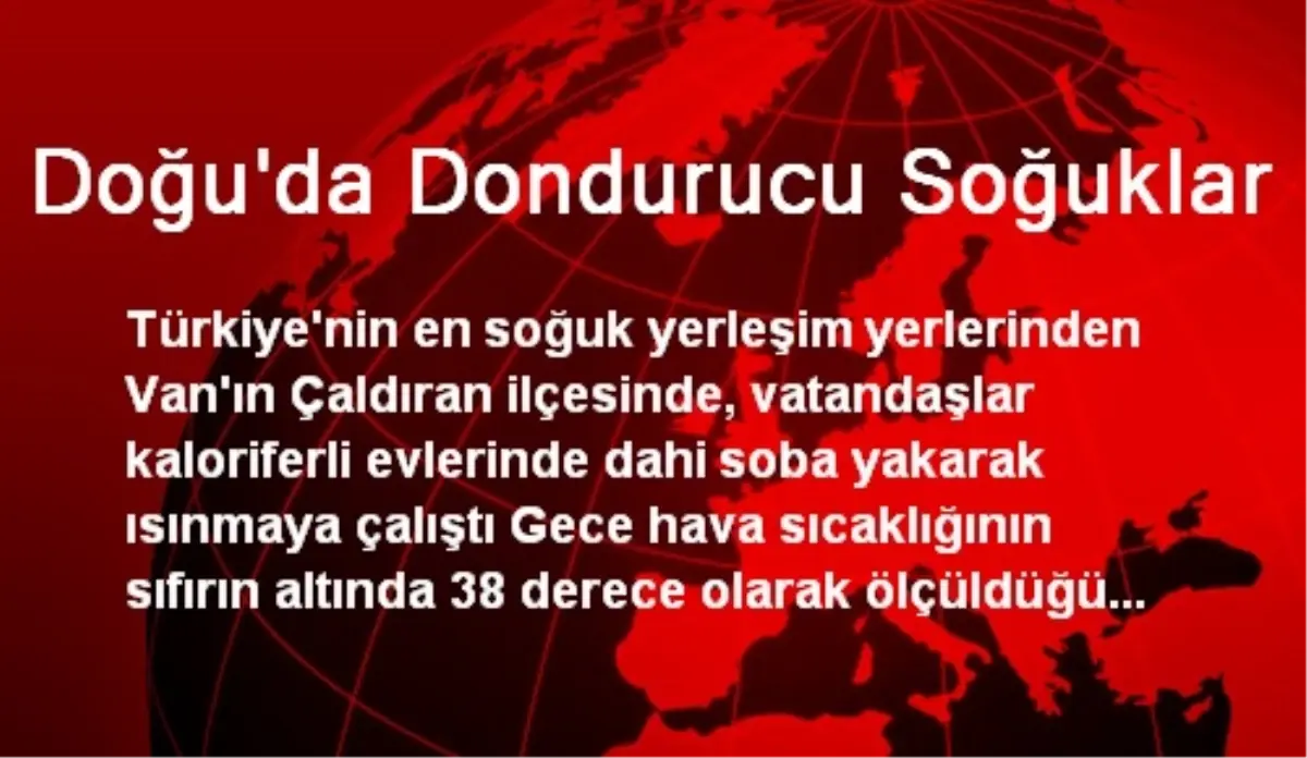 Çaldıran\'da Dondurucu Soğuklar