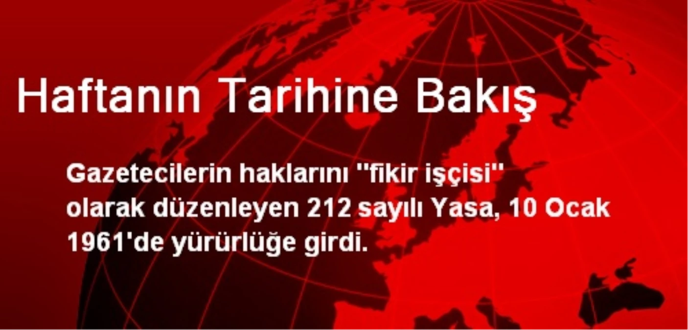 Haftanın Tarihine Bakış