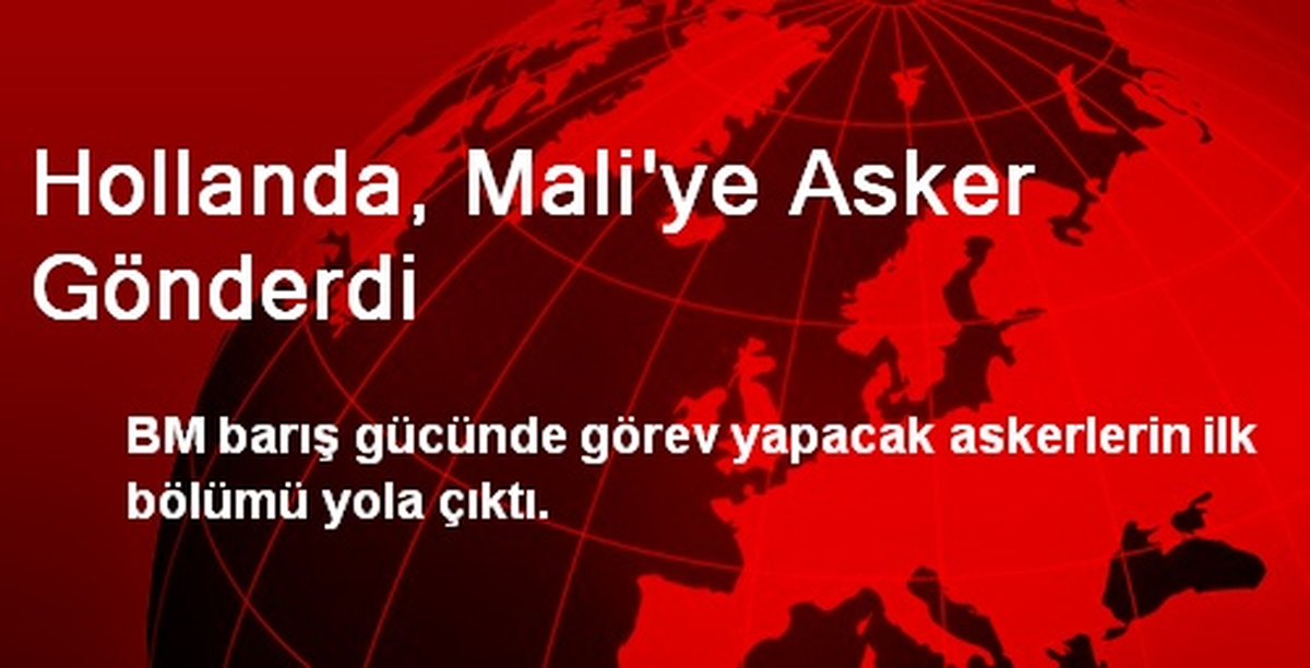Hollanda, Mali\'ye Asker Gönderdi