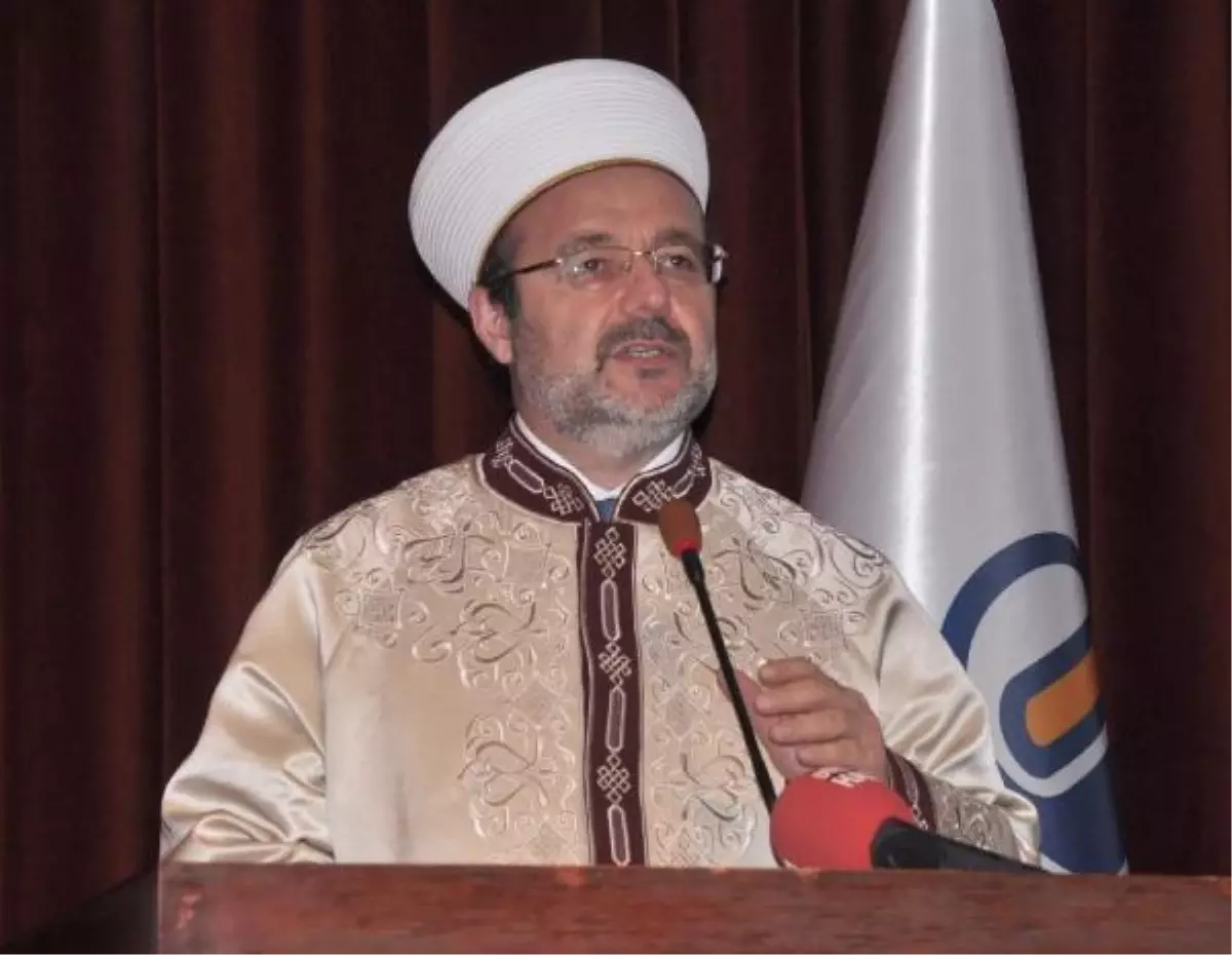 Görmez: Herkes Kendi Cemaatini İkame Etmeye Çalışıyor