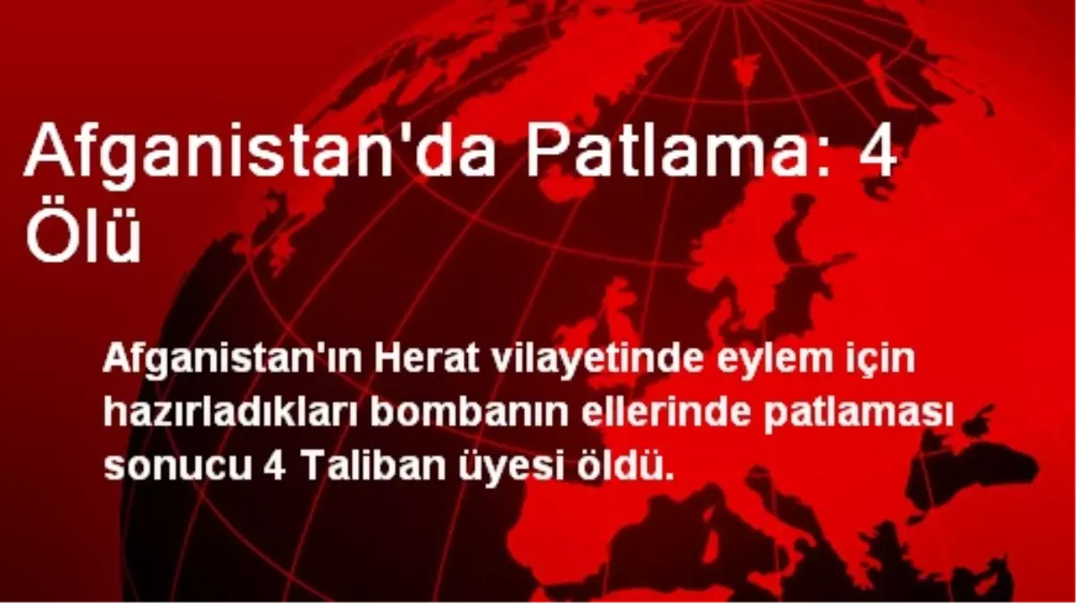 Afganistan\'da Patlama: 4 Ölü