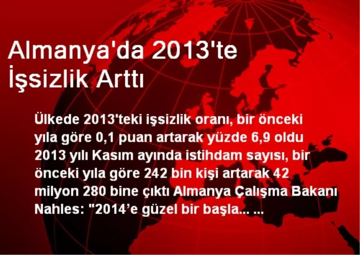 Almanya\'da 2013\'te İşsizlik Arttı