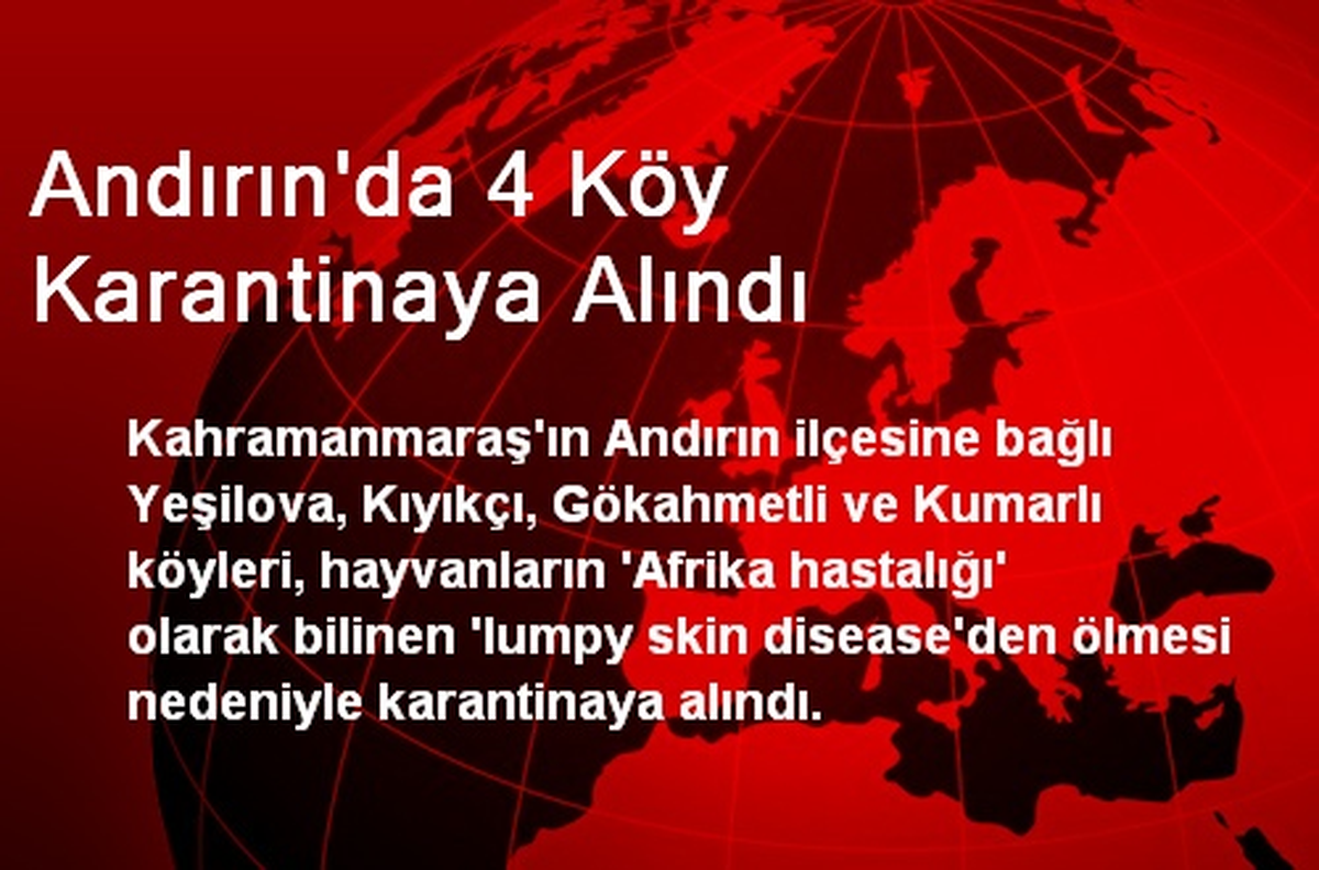 Andırın\'da 4 Köy Karantinaya Alındı