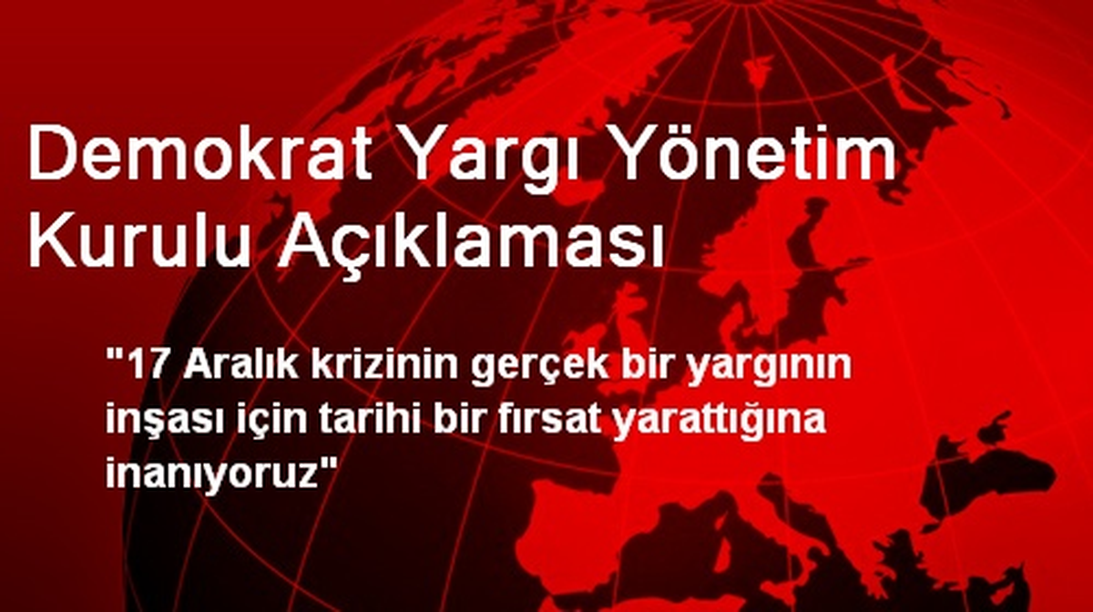 Demokrat Yargı Yönetim Kurulu Açıklaması