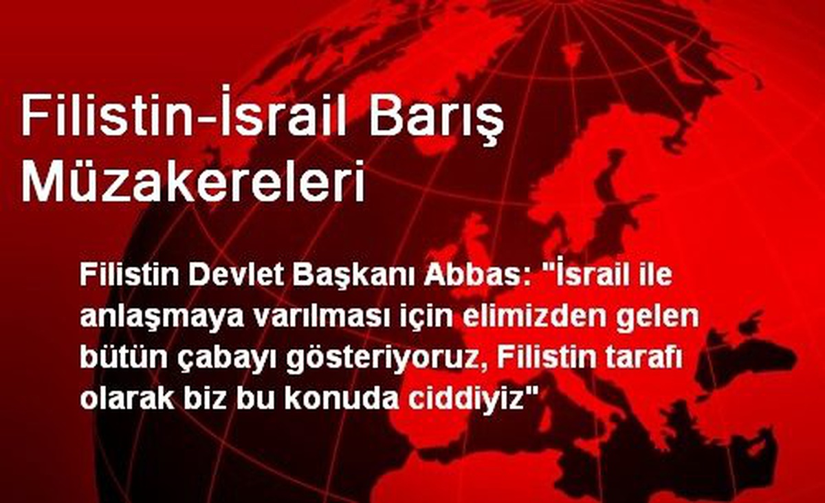 Filistin-İsrail Barış Müzakereleri