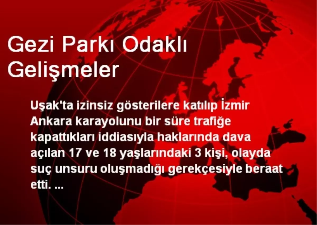 Gezi Parkı Odaklı Gelişmeler