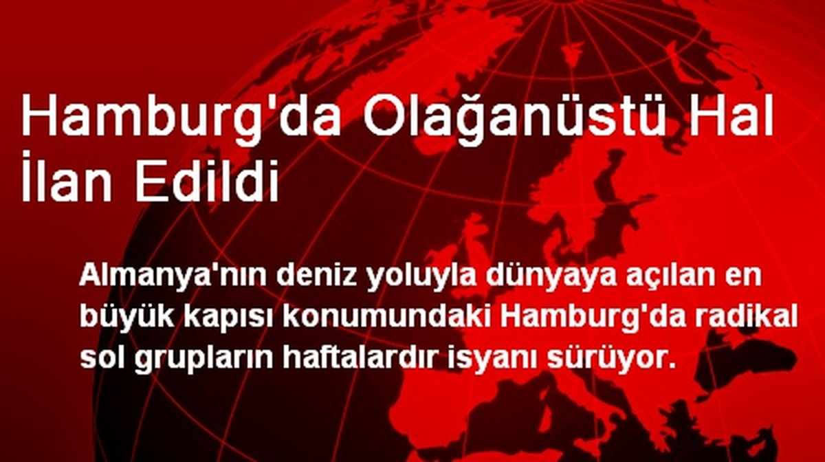 Hamburg\'da Olağanüstü Hal İlan Edildi