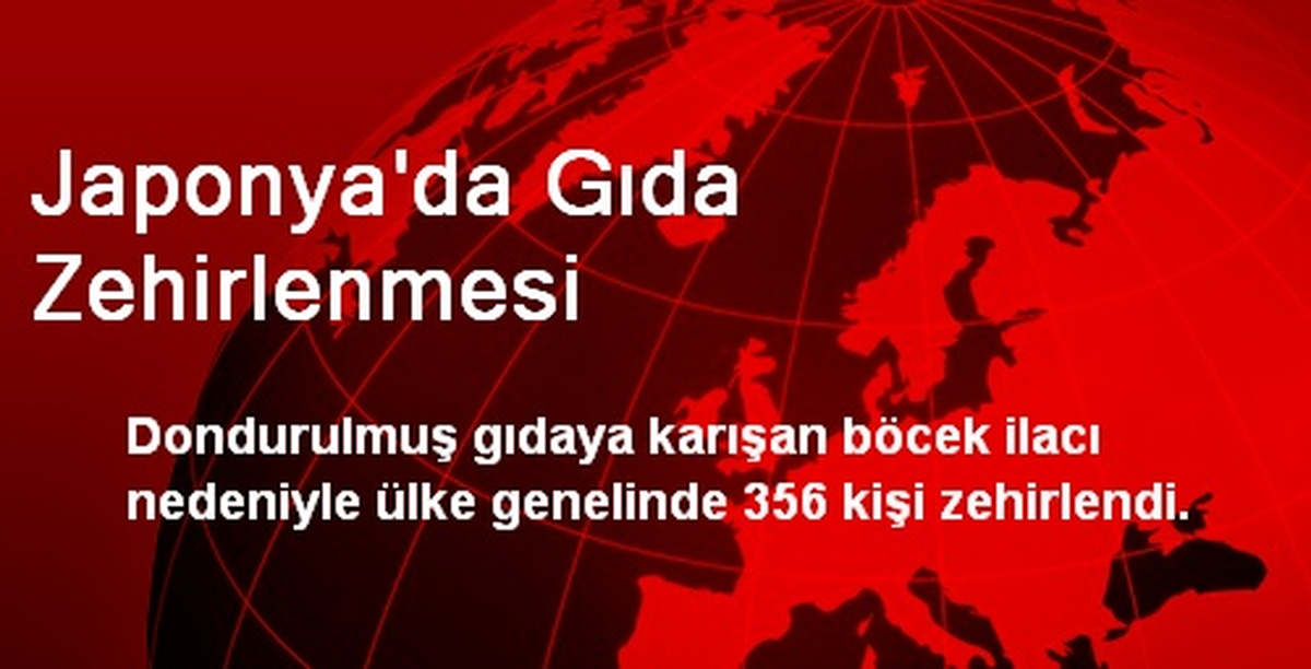 Japonya\'da Gıda Zehirlenmesi