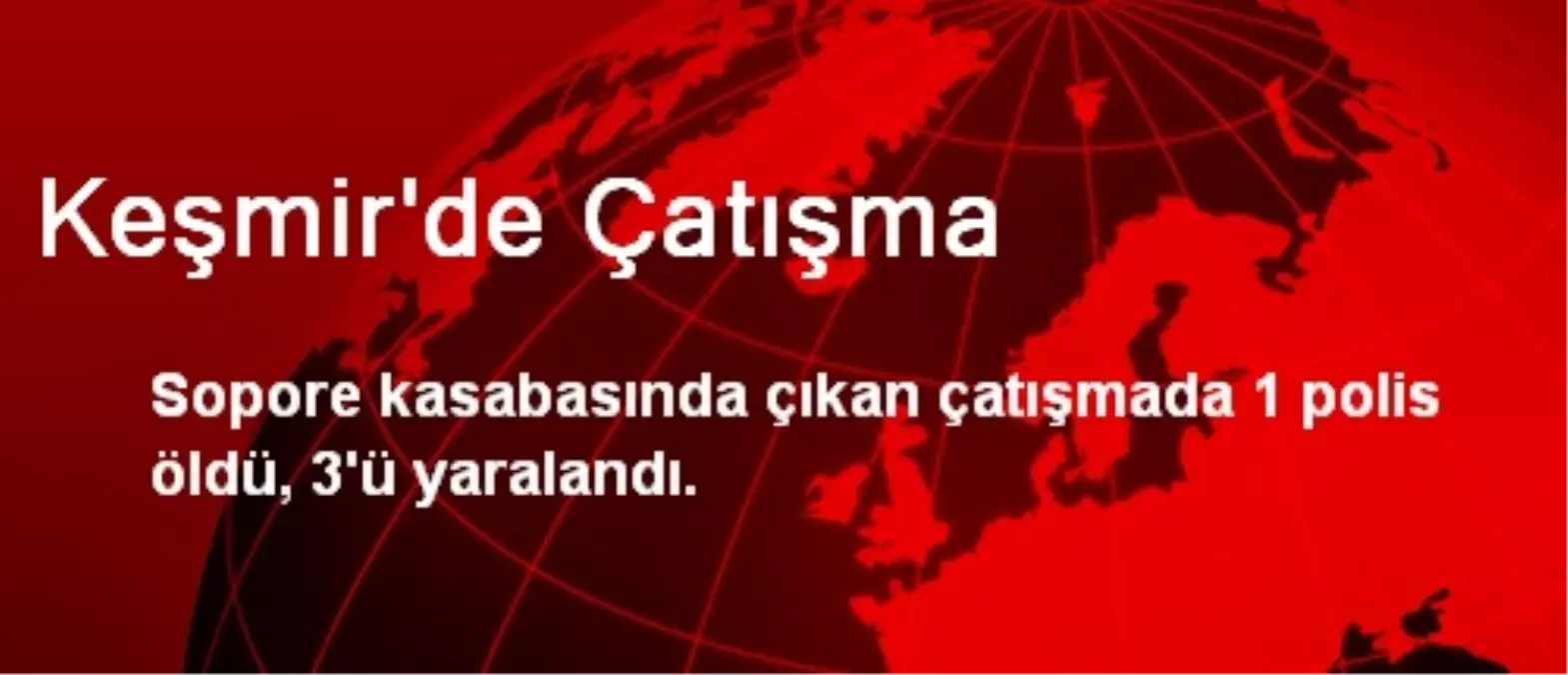 Keşmir\'de Çatışma