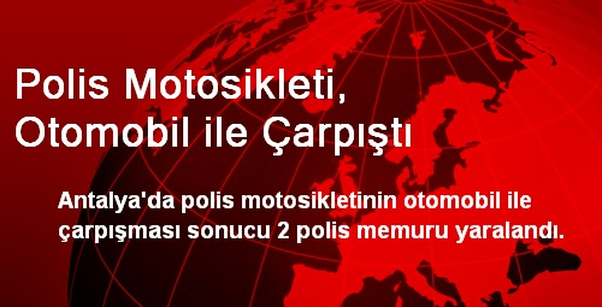 Polis Motosikleti, Otomobil ile Çarpıştı