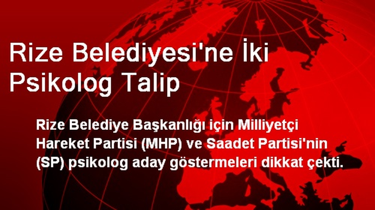 Rize Belediyesi\'ne İki Psikolog Talip