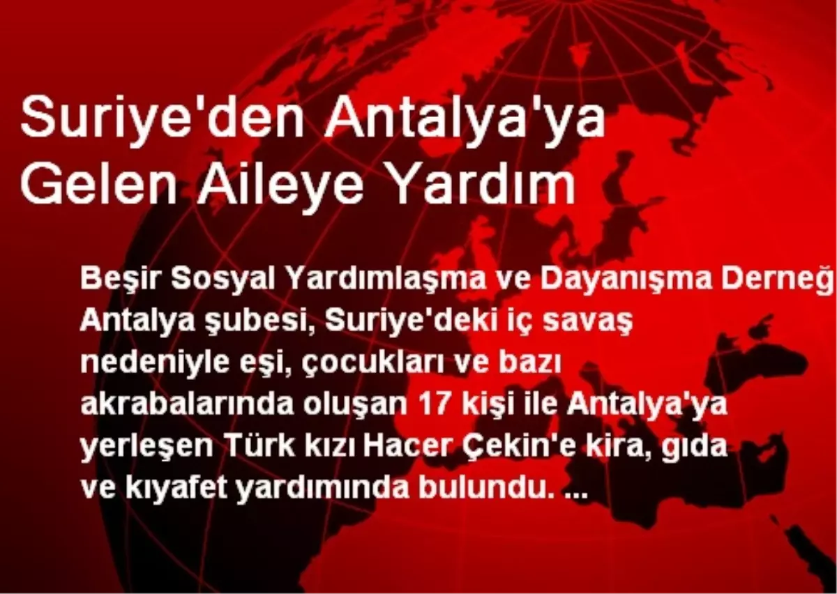 Suriye\'den Antalya\'ya Gelen Aileye Yardım