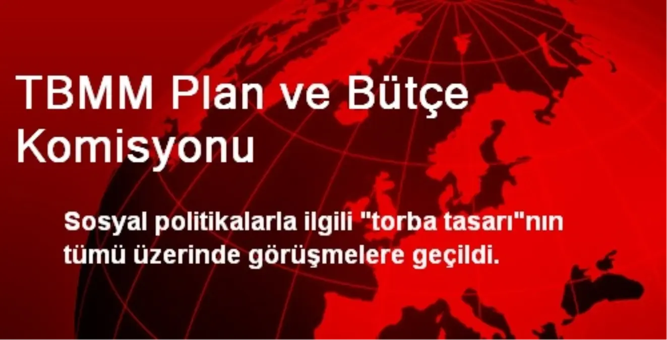 TBMM Plan ve Bütçe Komisyonu