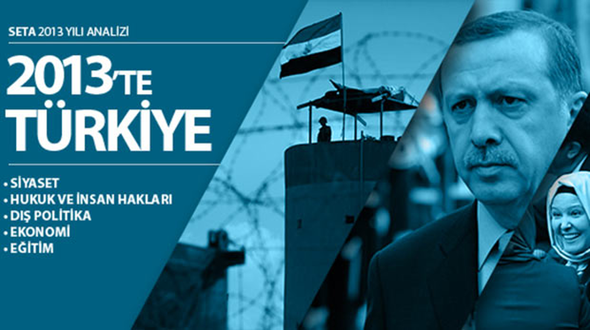 Seta Vakfının "2013\'te Türkiye" Raporu