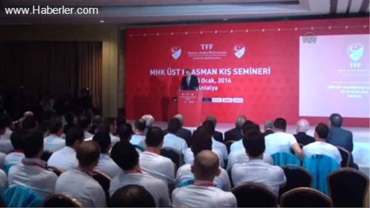 TFF Merkez Hakem Kurulu Üst Klasman Kış Semineri - MHK Başkanı Alp