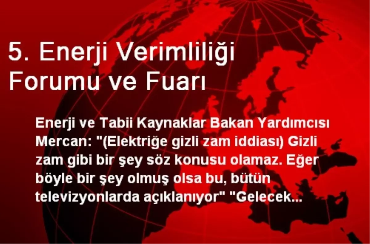 5. Enerji Verimliliği Forumu ve Fuarı