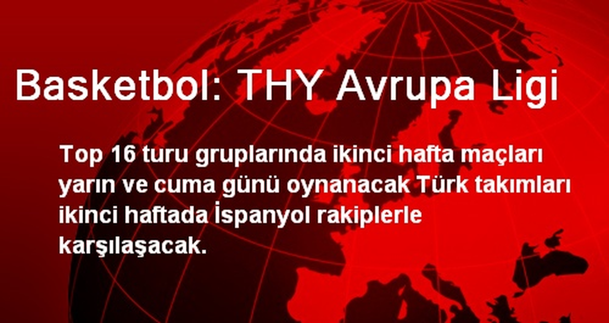 Basketbol: THY Avrupa Ligi