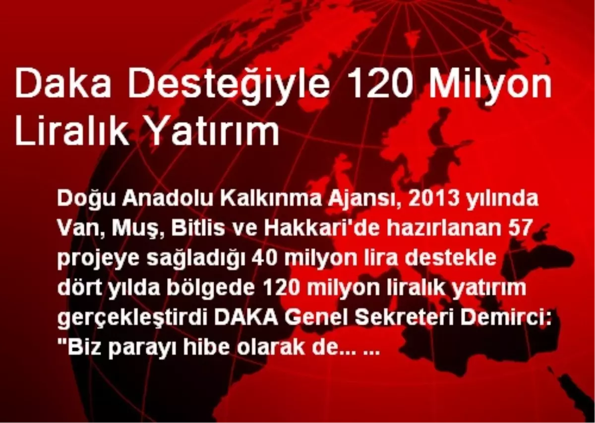 Daka Desteğiyle 120 Milyon Liralık Yatırım