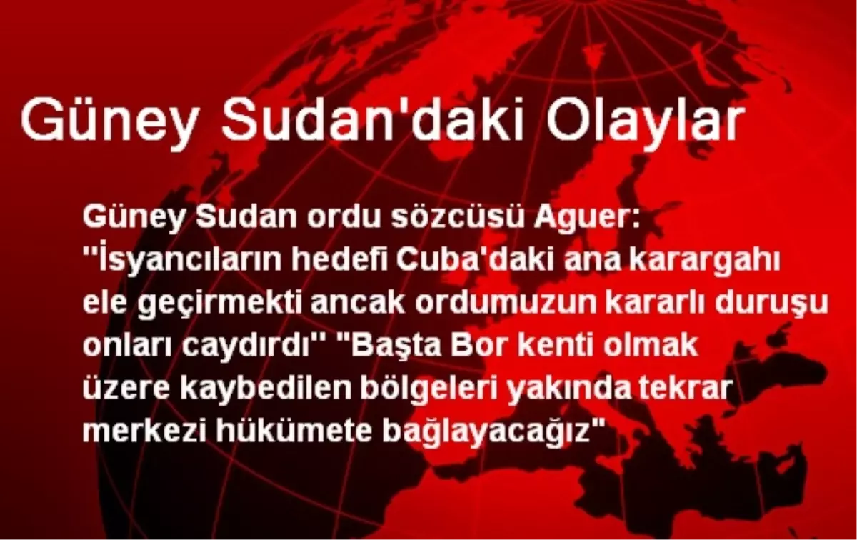 Güney Sudan\'daki Olaylar