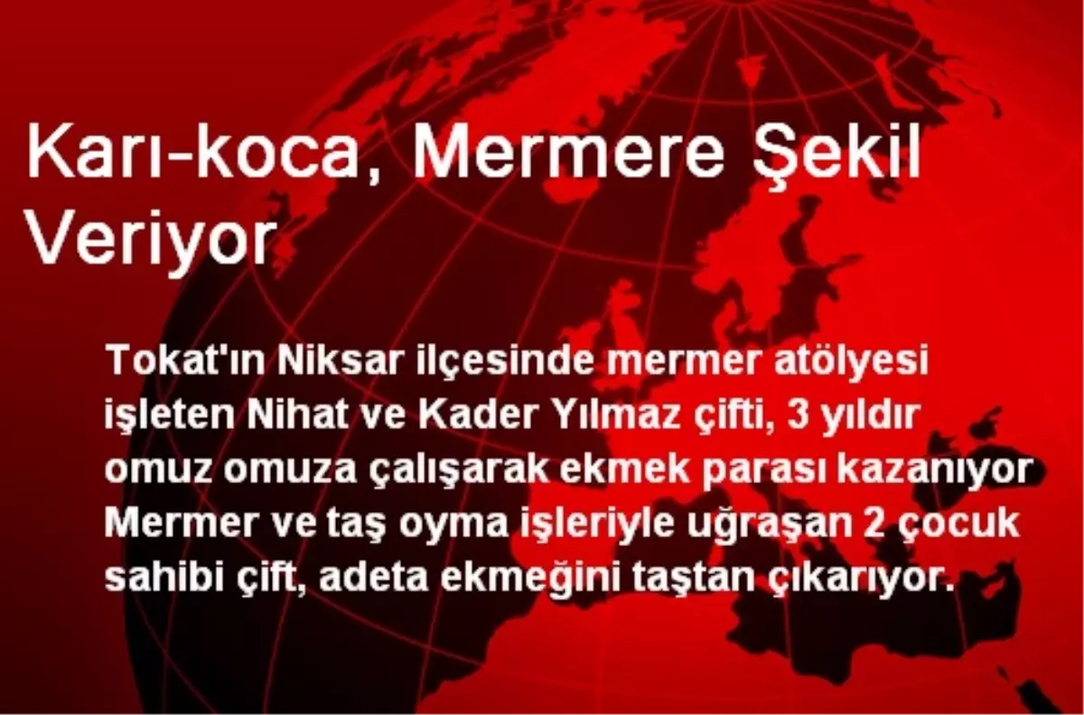 Karı-koca, Mermere Şekil Veriyor