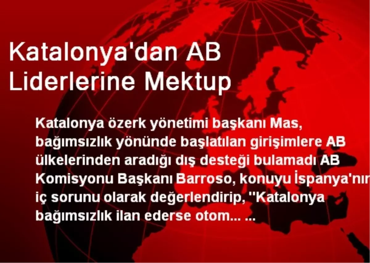 Katalonya\'dan AB Liderlerine Mektup