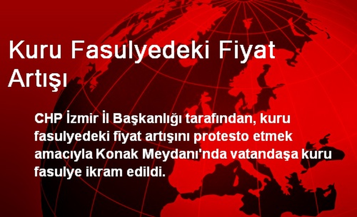 Kuru Fasulyedeki Fiyat Artışı
