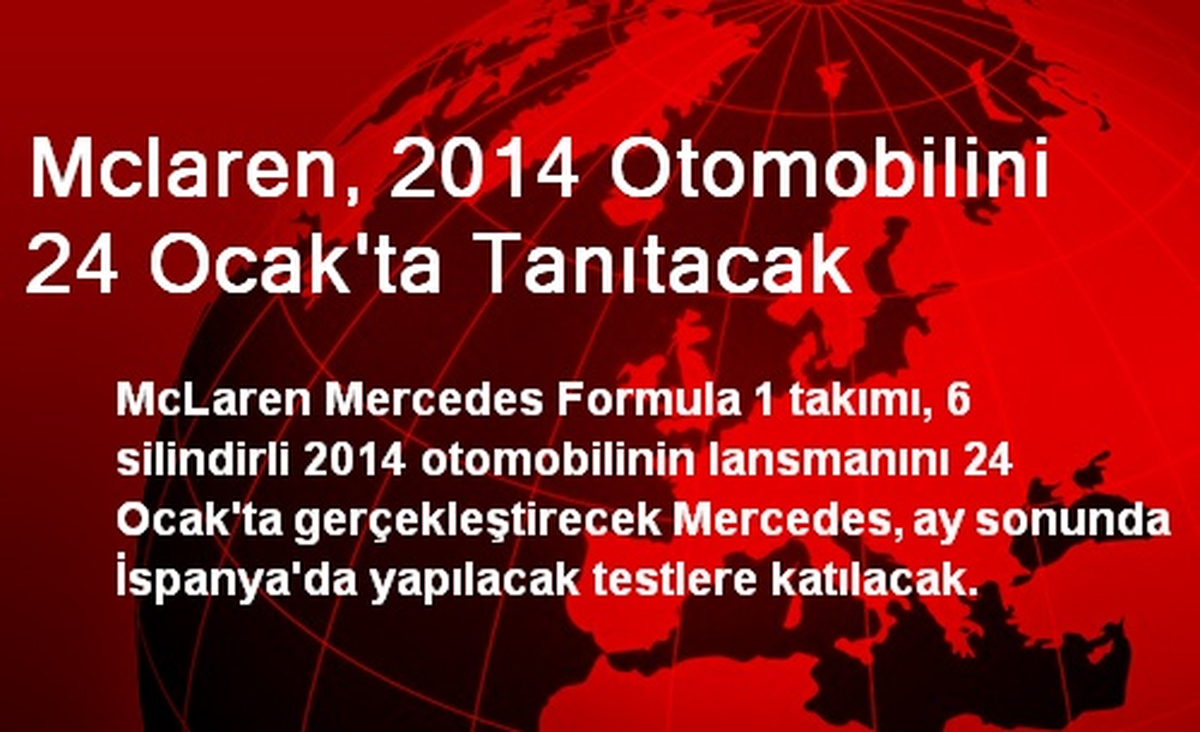 Mclaren, 2014 Otomobilini 24 Ocak\'ta Tanıtacak