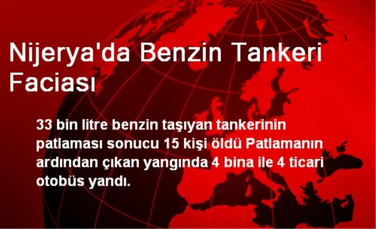 Nijerya\'da Benzin Tankeri Faciası